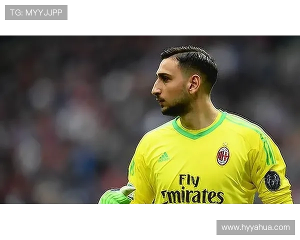 多纳鲁马：从青涩门将到世界顶级守护者的成长之路